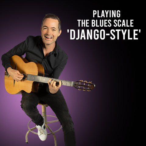 Playing The Blues Scale "Django-Style"