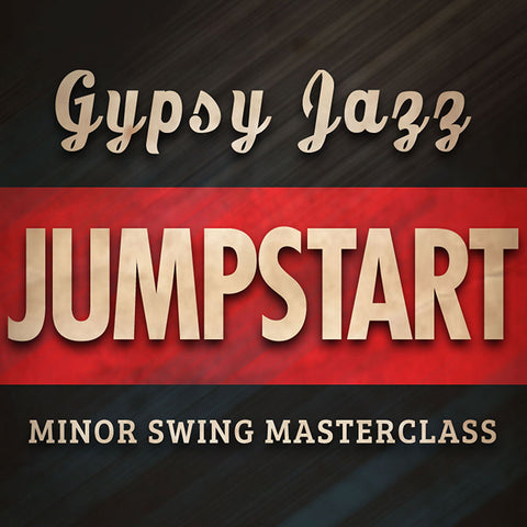 Gypsy Jazz Jumpstart (Minor Swing Masterclass)